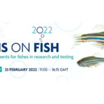 Focus on Fish: Practical refinements for fishes in research and testing/ Evento gratuito